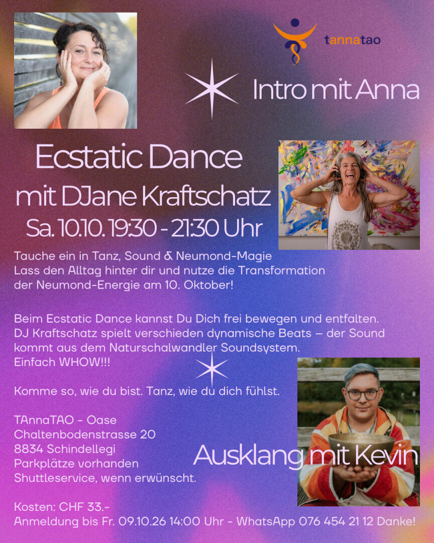 Veranstaltungsflyer für Ecstatic Dance mit DJane Kraftschatz am 10. Oktober, mit Fotos von Anna, DJane Kraftschatz und Kevin sowie Details zur Veranstaltung, zum Veranstaltungsort und zur Anmeldung.