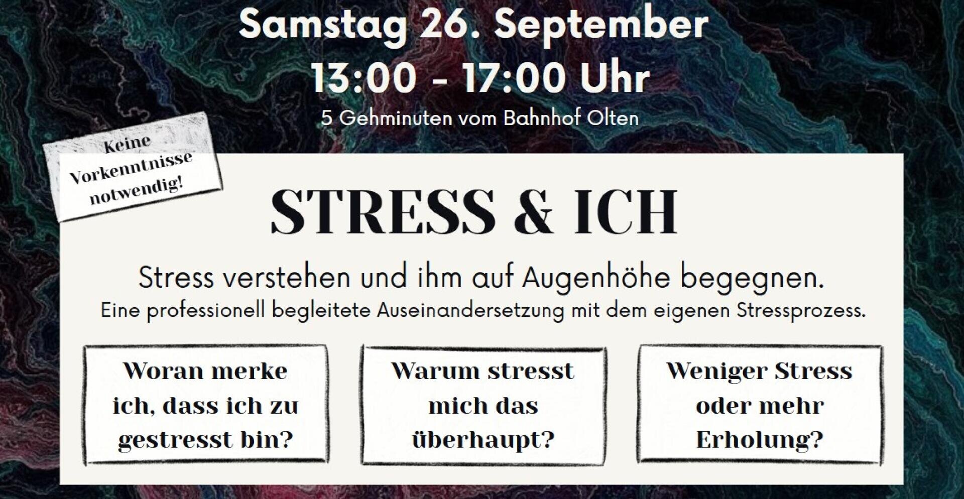 Veranstaltungsplakat: Workshop „Stress & I“ am 26. September, 13:00–17:00 Uhr. Keine Vorkenntnisse erforderlich. Themen: Stress erkennen, Stressquellen und das Gleichgewicht zwischen Stress und Erholung. Fünf Minuten vom Bahnhof entfernt.
