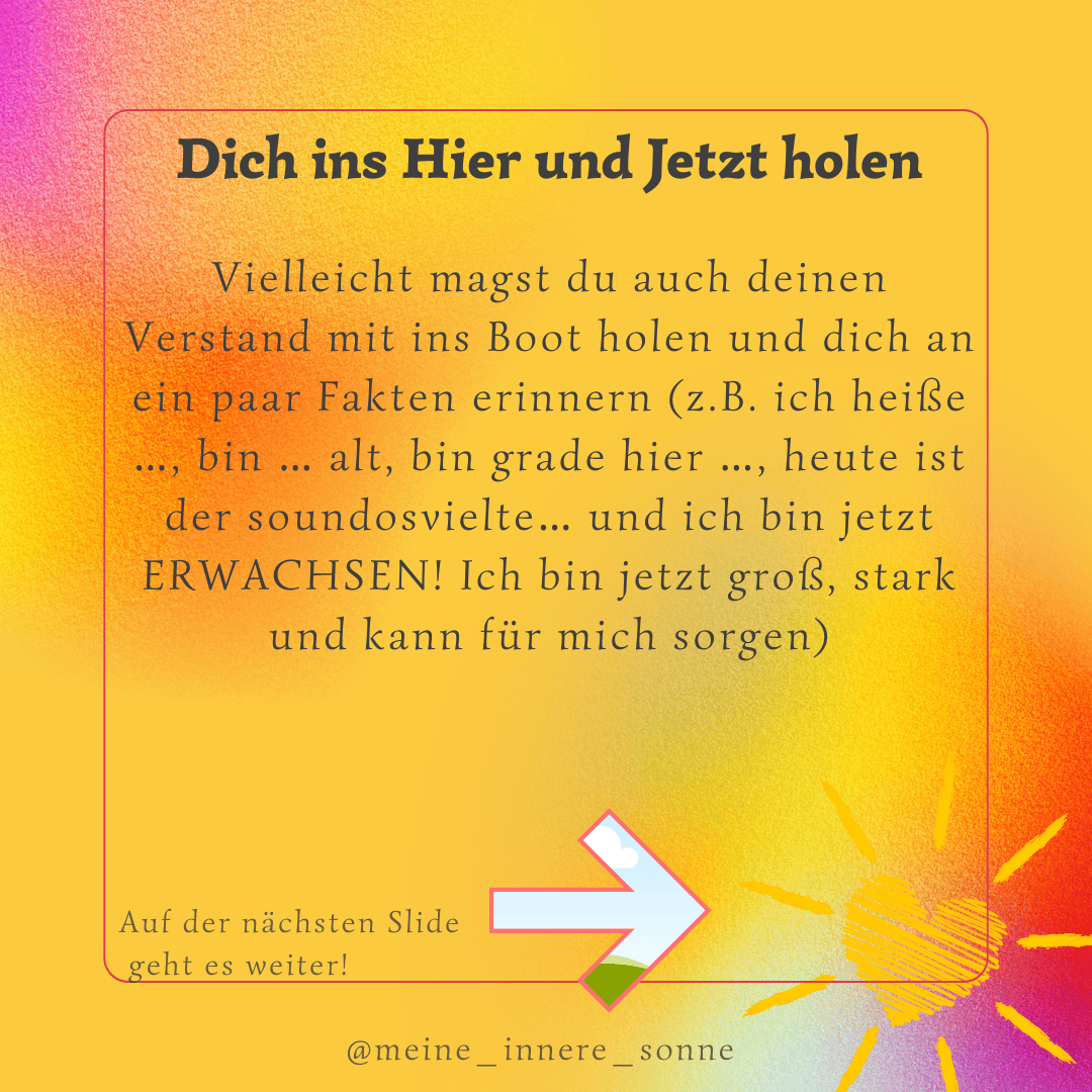 Ein gelbes Quadrat mit deutschem Text, der zur Selbstbestätigung ermutigt, einer Herz- und Sonnenillustration in der Ecke und einem weißen Pfeil, der nach rechts zeigt. In der Fußzeile steht: "Auf der nächsten Folie geht es weiter!" mit dem Instagram-Handle @meine_innere_sonne.