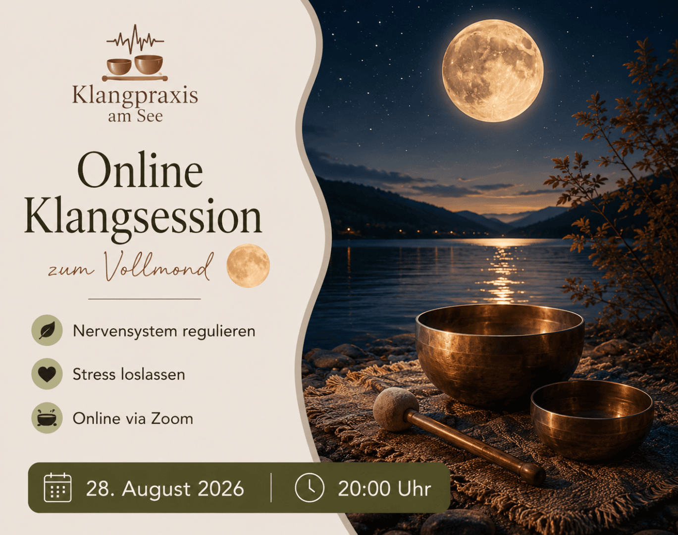 Ein Flyer für eine Online-Veranstaltung „Klangsessions zum Vollmond“ am 28. August 2026 um 20:00 Uhr, auf dem Klangschalen bei Nacht an einem See bei Vollmond zu sehen sind, sowie Veranstaltungsdetails und eine Liste der Vorteile auf Deutsch.