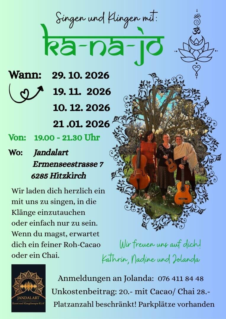 Der Veranstaltungsflyer für „ka-na-jo“ enthält Termine, Uhrzeiten, den Veranstaltungsort, ein dekoratives Mandala, drei Frauen in der Natur sowie Informationen zur Anmeldung. Er ist in Grün- und Violetttönen gehalten und mit Symbolen aus den Bereichen Musik und Natur gestaltet. Der Text ist auf Deutsch.