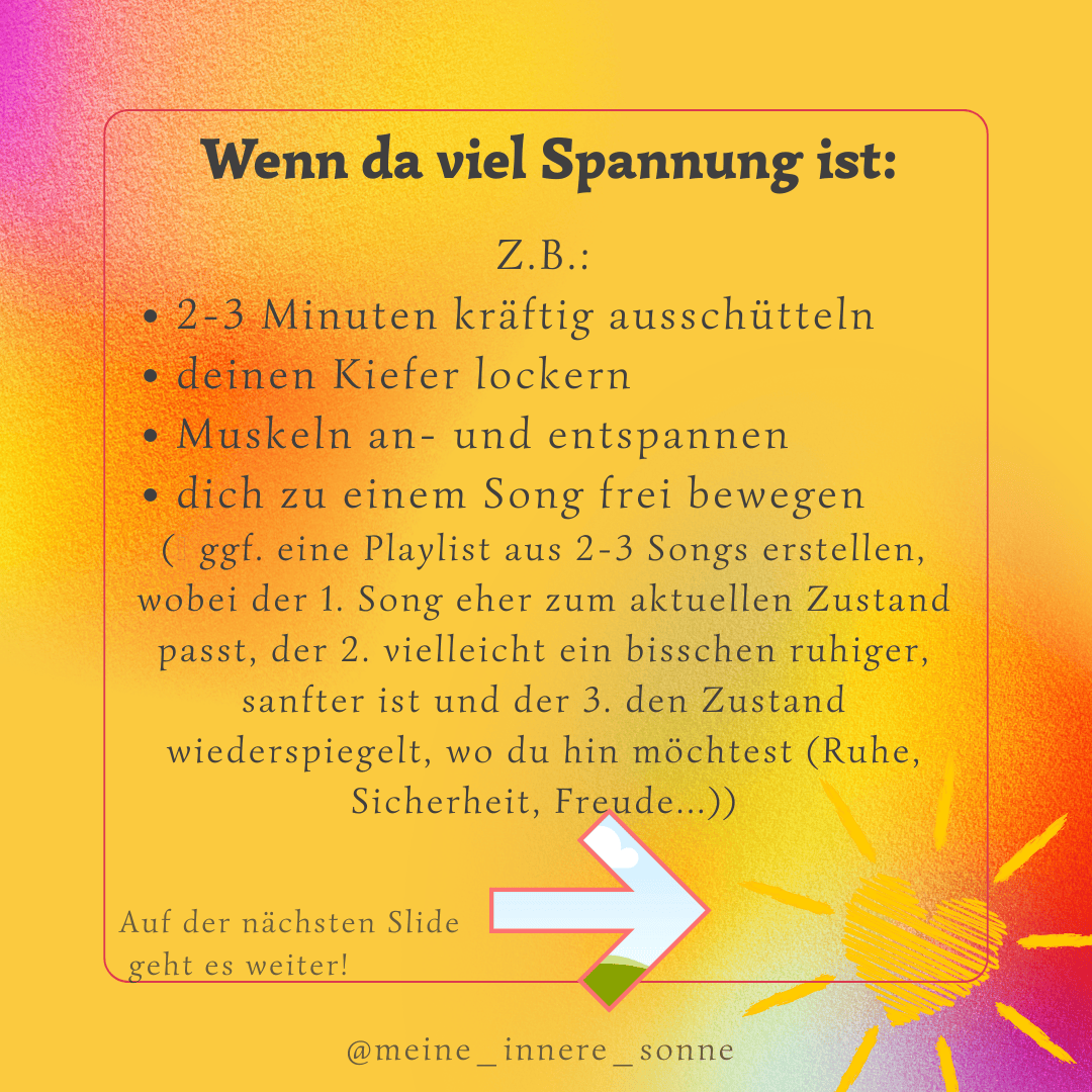 Gelbes Infobild mit Tipps gegen Anspannung: 2-3 Minuten ausschütteln, Kiefer lockern, Muskeln entspannen, sich zu Musik bewegen. Unten steht ein Pfeil mit Hinweis auf die nächste Folie. Rechts unten ist eine Sonne gezeichnet.