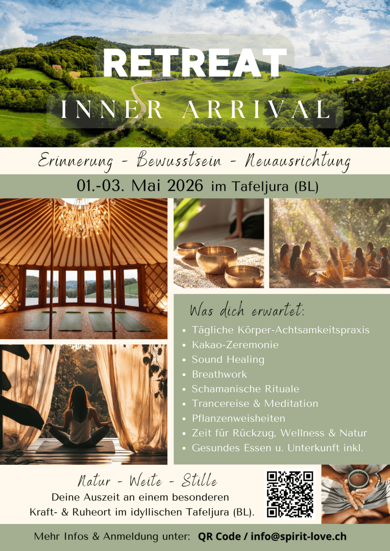 Retreat-Flyer mit Fotos von Landschaft, Jurte, Gruppenmeditation und Natur; Details zu einem Wellness-Retreat in Tafeljura, Schweiz, vom 1. bis 3. Mai 2026, mit Achtsamkeit, Kakaozeremonie, Klangheilung und Entspannungsaktivitäten.