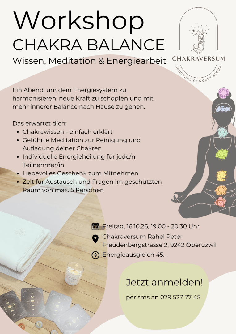 Ein Flyer für einen „Chakra Balance“-Workshop mit Informationen zu Meditation, Energiearbeit und Details zu Geschenken. Enthält eine friedliche Illustration einer meditierenden Person sowie Kontakt- und Anmeldedaten am unteren Rand.