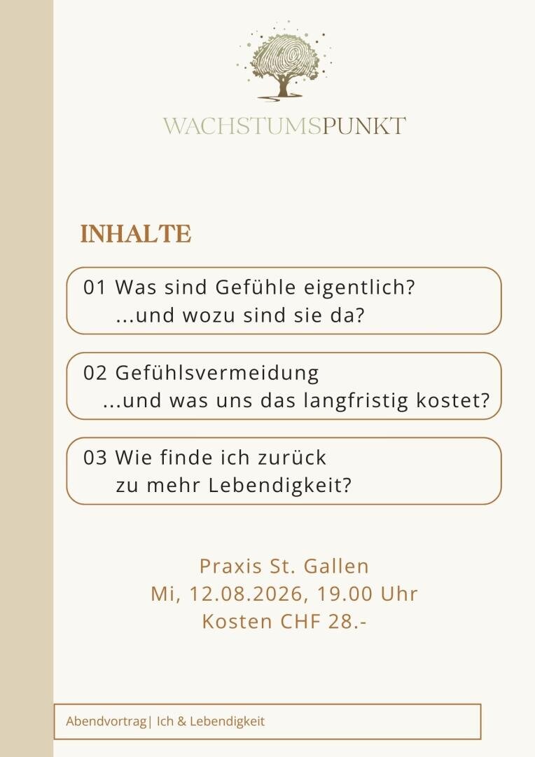 Veranstaltungsflyer auf Deutsch mit einem Baum-Logo unter dem Titel „Wachstumspunkt“. Themen: Emotionen, Vermeidung von Emotionen und Wiedererlangung von Vitalität. Veranstaltungsdetails: Praxis St. Gallen, 12. August 2026, 19 Uhr. Kosten: 28 CHF.