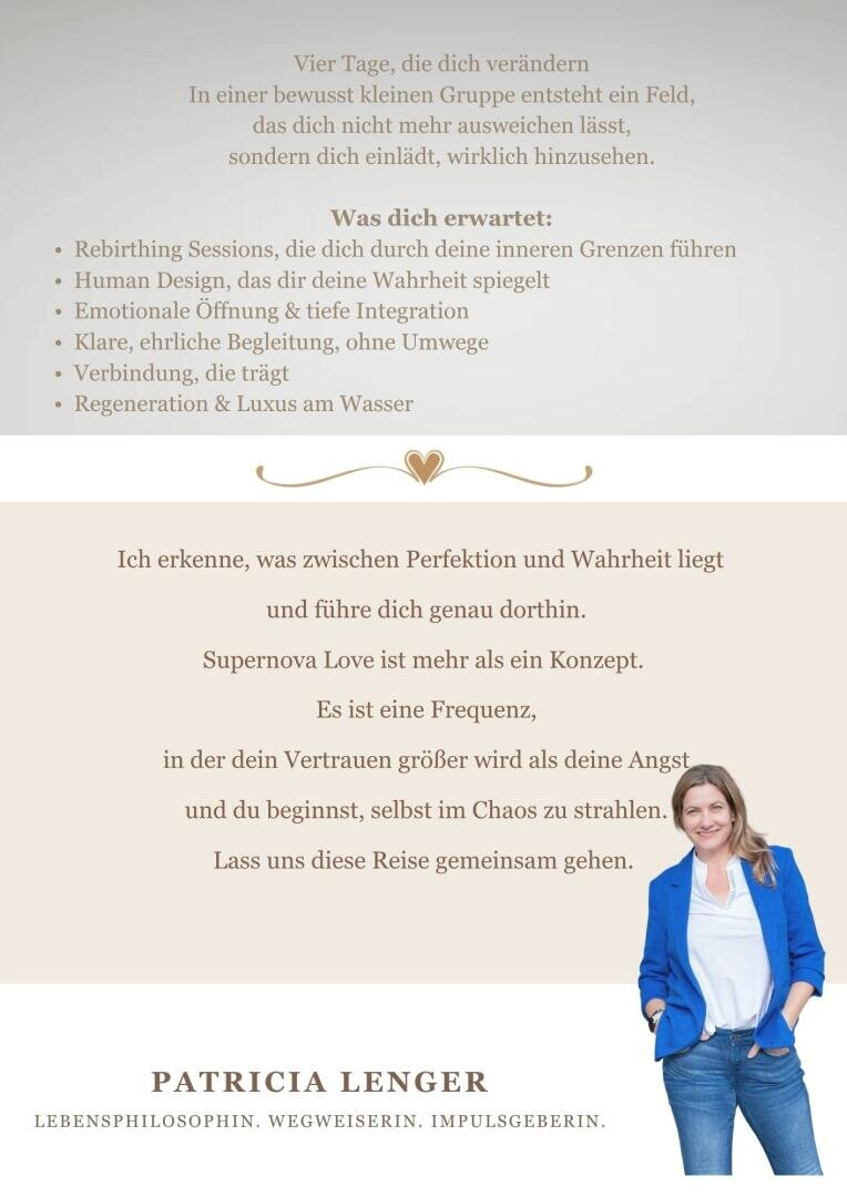 Ein Informationsflyer mit deutschem Text, der eine viertägige Veranstaltung zur persönlichen Entwicklung unter der Leitung von Patricia Lenger beschreibt, mit Themen wie Rebirthing, Human Design, emotionale Heilung und Luxus am Wasser. Patricias Foto befindet sich am unteren Rand.