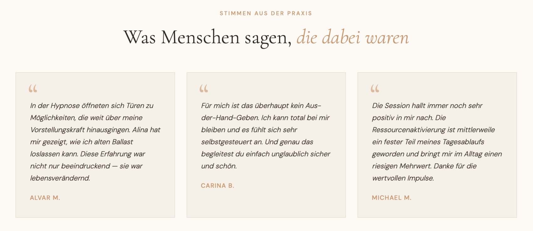 Ein beigefarbener Abschnitt mit drei Zitaten in deutscher Sprache, jedes in einem Kasten mit dem Namen des Sprechers darunter: Alvar M., Carina B., und Michael M. Die Überschrift lautet: Was Menschen sagen, die dabei waren.